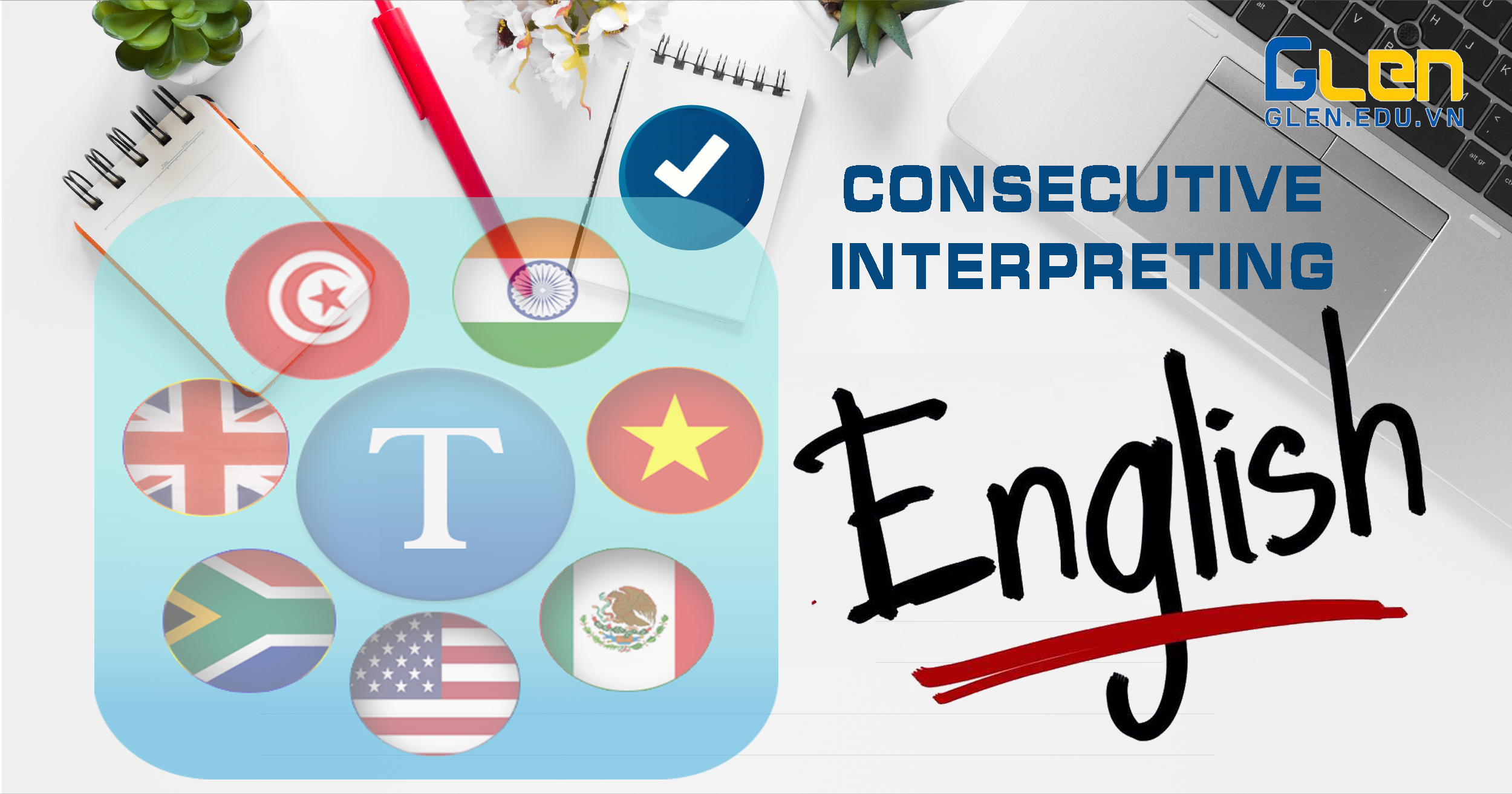 Khóa học Đào tạo thực hành Consecutive Interpreting